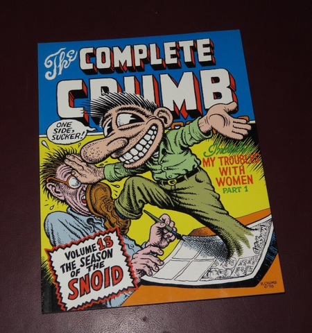 Complete Crumb #13 Season of the Snoid Trouble w/ Women Pt 1 Fantagraphics 2011
